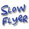 SlowFlyer